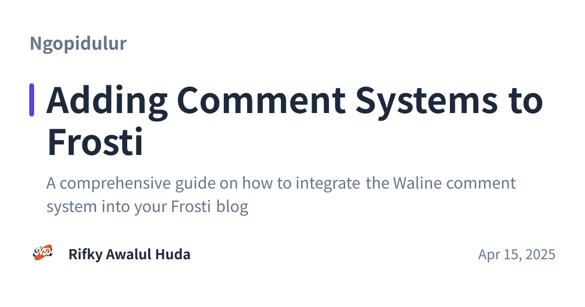Share preview for Adding Comment Systems to Frosti