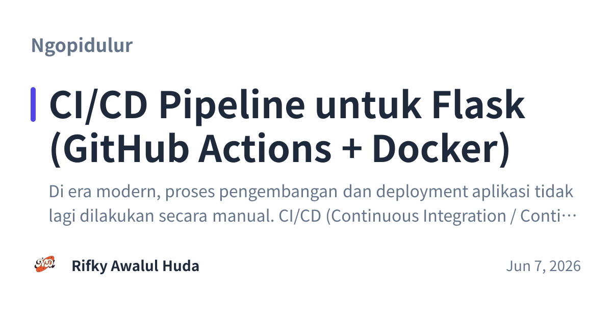 Share preview for CI/CD Pipeline untuk Flask (GitHub Actions + Docker)