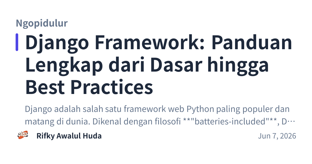 Share preview for Django Framework: Panduan Lengkap dari Dasar hingga Best Practices
