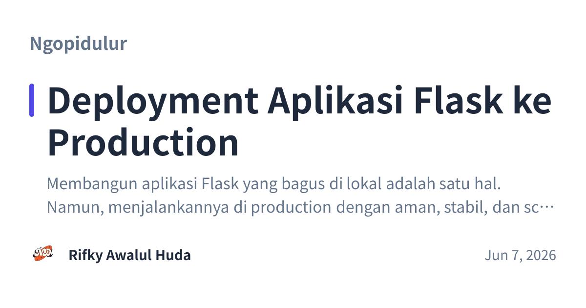 Share preview for Deployment Aplikasi Flask ke Production