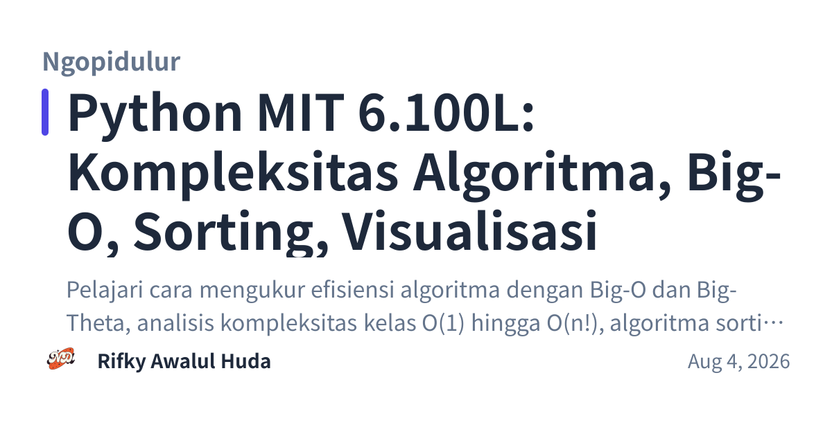 Share preview for Python MIT 6.100L: Kompleksitas Algoritma, Big-O, Sorting, Visualisasi