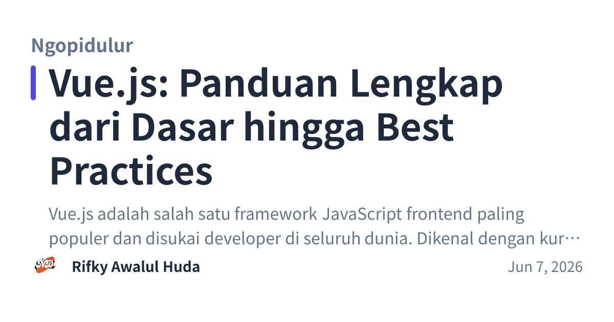 Share preview for Vue.js: Panduan Lengkap dari Dasar hingga Best Practices