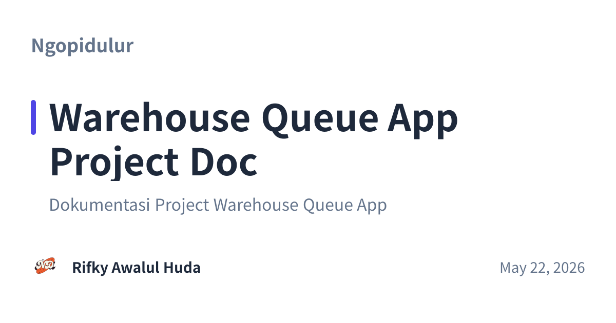 Share preview for Warehouse Queue App Project Doc
